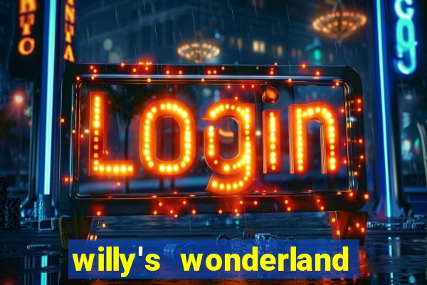 willy's wonderland download filme dublado